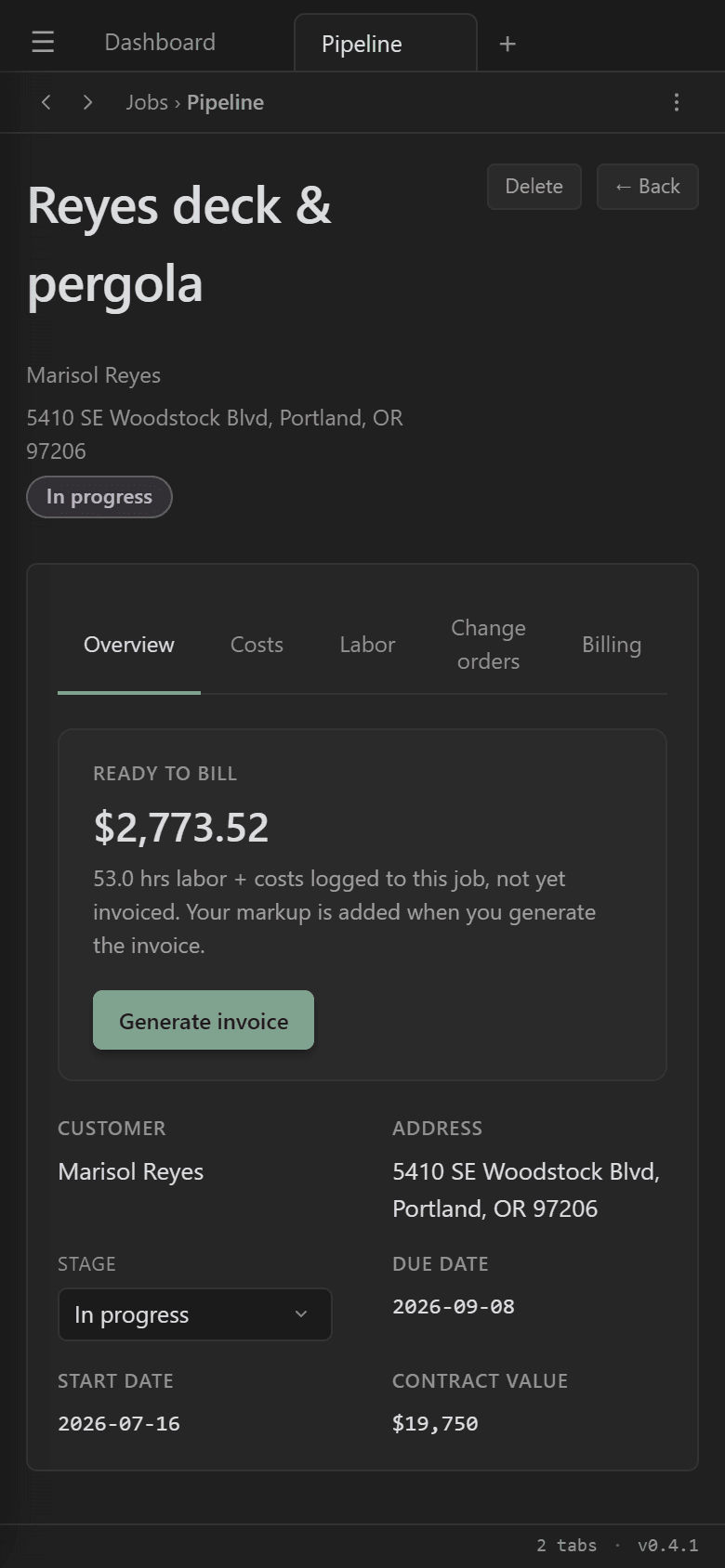 A job open on a phone: Reyes deck and pergola, in progress, showing $2,773.52 ready to bill from 53 hours of labor and costs logged but not yet invoiced, with a Generate invoice button, the site address, and a $19,750 contract value.